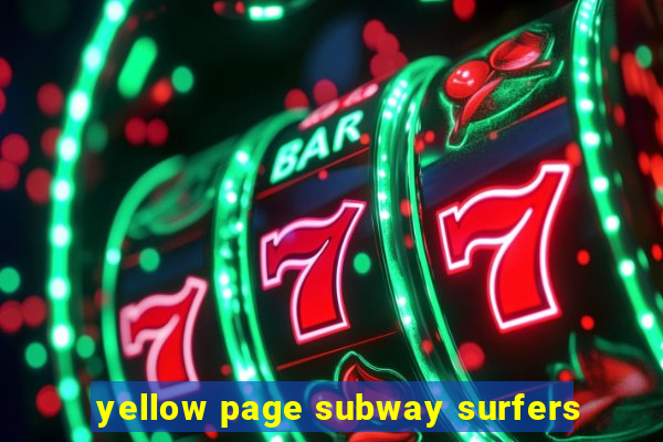 yellow page subway surfers